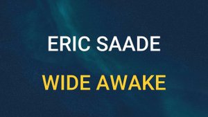 🎧 ERIC SAADE - WIDE AWAKE (SLOWED & REVERB)