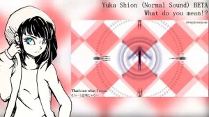 【Yuka Shion CV_NORMAL】What do you mean!? (UTAUカバー)