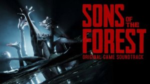 Sons of the Forest OST - Chillwave 3 V2