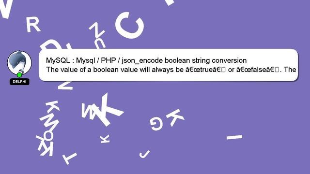 MySQL : Mysql / PHP / json_encode boolean string conversion смотреть онлайн