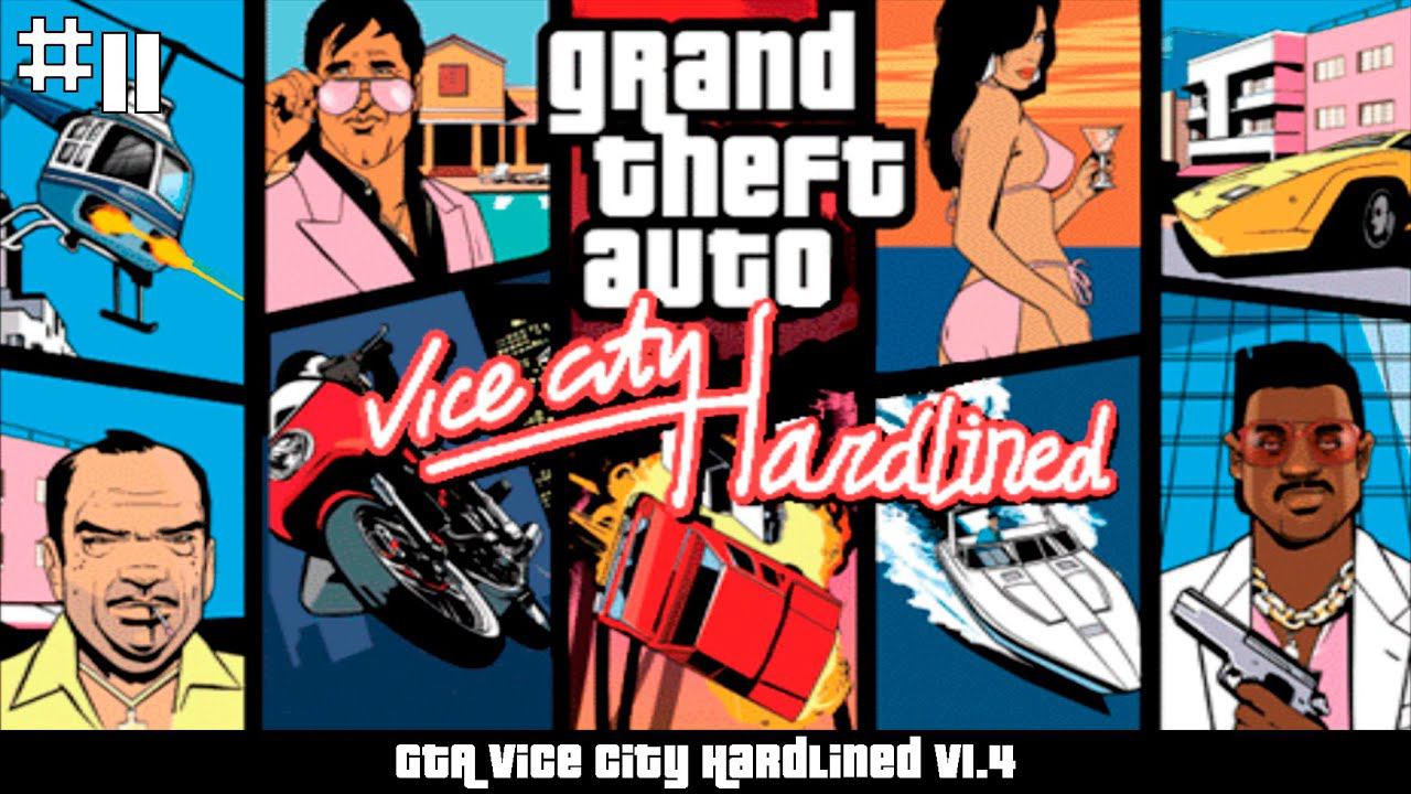 Прохождение GTA Vice City Hardlined v1.4 #11 Сейчас или никогда смотреть онлайн