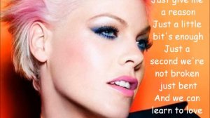 Pink - just give me a reason lyrics