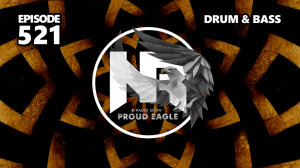 Nelver - Proud Eagle Radio Show #521 [Pirate Station Radio] (22-05-2024) Drum & Bass