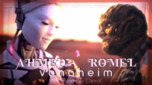 AHMED ROMEL - Vanaheim (Videoversion by DimX-MP)