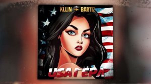 KLLIN, BartiZ - USA гёрл (Official Audio)