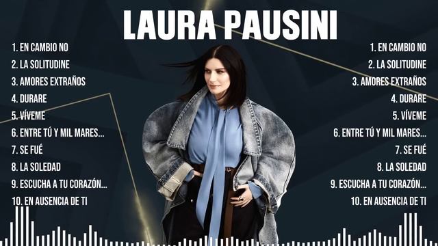Laura Pausini Greatest Hits 2024 Collection   Top 10 Hits Playlist Of All Time