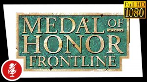 Medal of Honor  Frontline HD  1. D-Day 1.1 Your Finest Hour