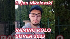 Dejan Nikolovski - Ramino kolo Cover (2023)