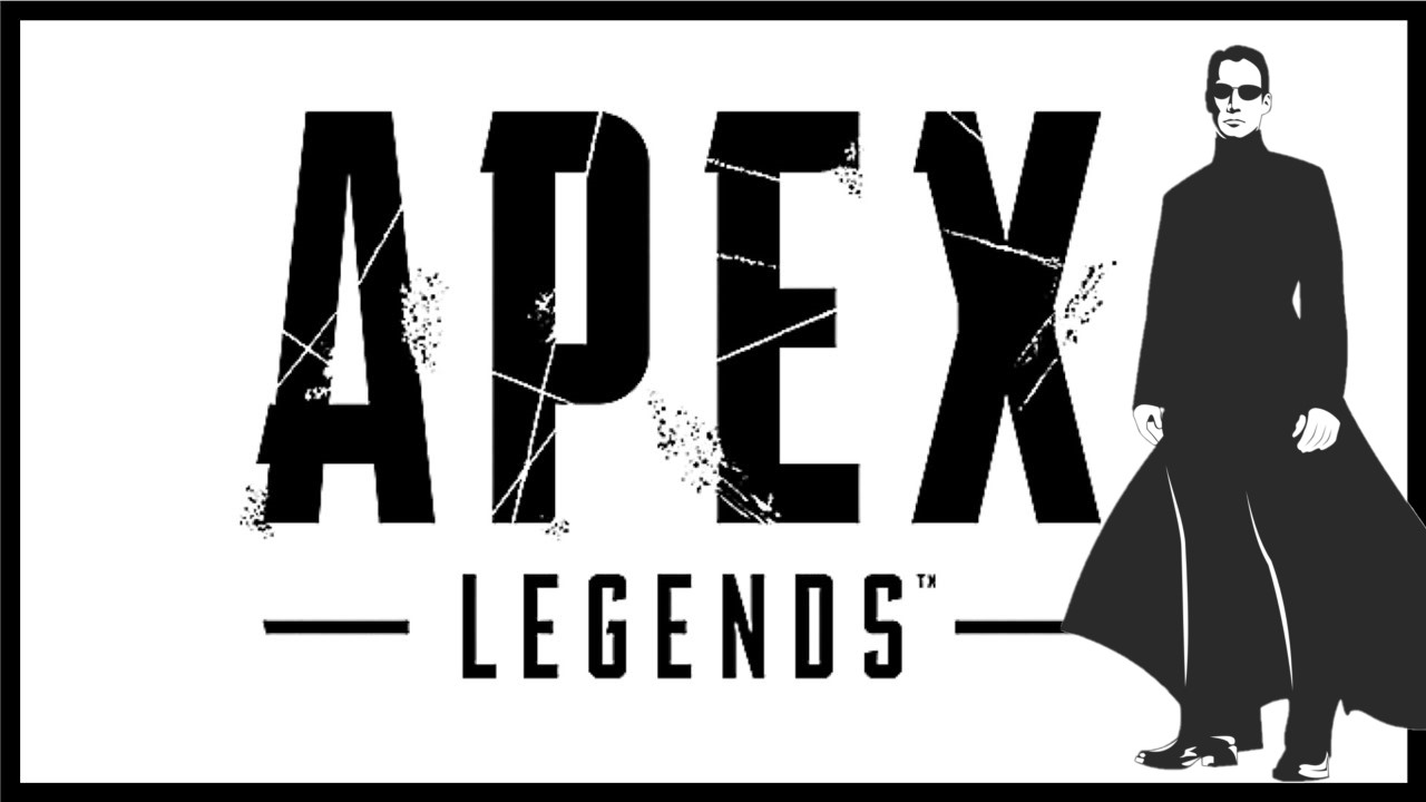 Apex Legends №22 - "Матрица"