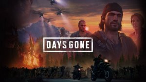 ☣️Days Gone ⚠️Новая Игра+ Сложность Выживание II⚠️ Прохождение 1☣️