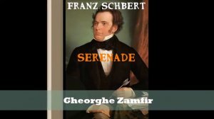 Serenade( Schubert)  -  Gheorghe Zamfir