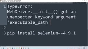 Fix : TypeError: WebDriver.__init__() got an unexpected keyword argument 'executable_path'