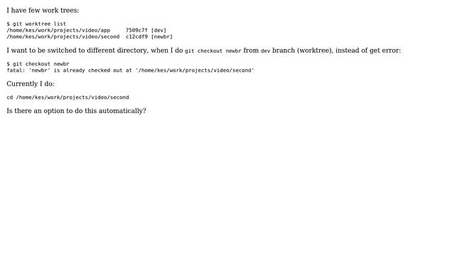May I force git to change directory instead of fatal error while checking out branch from... смотреть онлайн