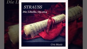 Strauss: Die Libelle, Op.204