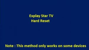 How to Hard Reset Explay Star TV and Forgot Password Recovery, Factory Reset