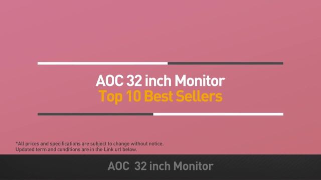 AOC 32 Inch Monitor Top 10 Best Sellers смотреть онлайн
