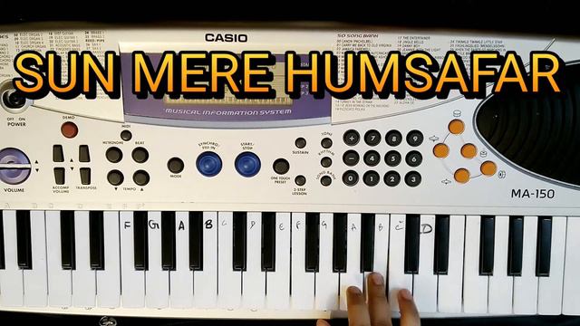 #HUMSAFAR SONG | EASY PIANO TUTORIAL WITH #NOTES |ON MA-150 CASIO BY TANISHQ SETH смотреть онлайн