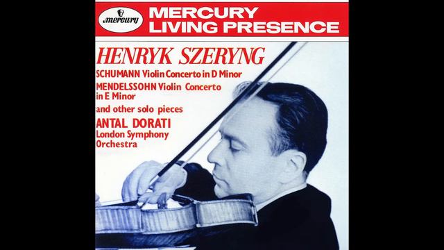 Schumann: Violin Concerto in D minor, WoO 23 - Henryk Szeryng, LSO, Antal Dorati. Rec. 1964 смотреть онлайн