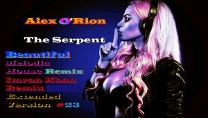 Alex O'Rion - The Serpent ( Beautiful Deep Melodic House, Imran Khan Remix, Extended Version ) #23
