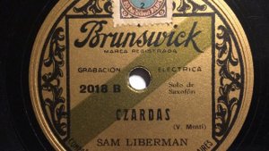 Saxophon-Solo Sam Liberman, Czardas von Monti, Buneos Aires, 1929