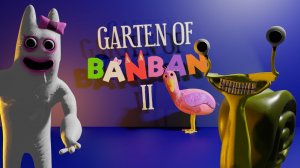 СТРАННЫЕ УРОКИ ОТ БАНБАНЕЛЛЫ Garten of BanBan 2 #2