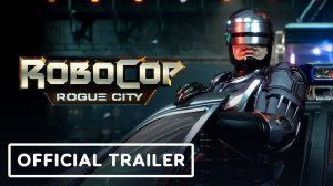 RoboCop: Rogue City / NEW Gameplay Trailer (2023)