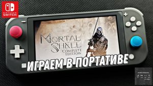 Mortal Shell  - Nintendo Switch Lite Gameplay