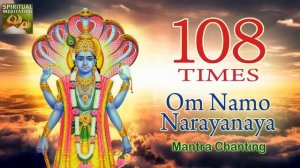 Om Namo Narayanaya Mantra Chanting |108 Times | For World Peace