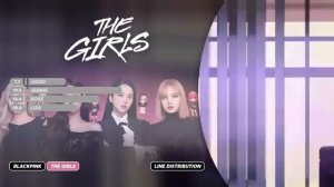 BLACKPINK - THE GIRLS | Line Distribution (OST for BLACKPINK THE GAME)