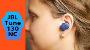 ОБЗОР | JBL Tune 130 NC - для любителей компактных TWS-наушников