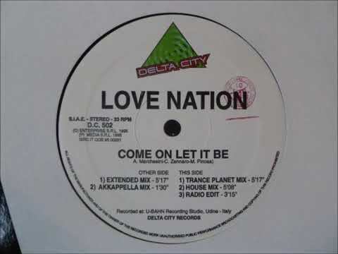 Love Nation - Come On Let It Be смотреть онлайн