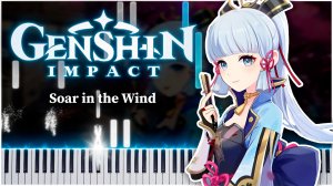 Soar in the Wind (Genshin Impact) 【 НА ПИАНИНО 】