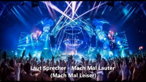 Laut Sprecher - Mach Mal Lauter (Mach Mal Leiser)