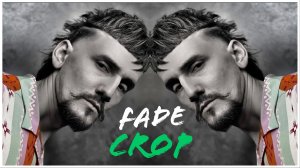 FADE / CROP / обучающее видео для барберов и парикмахеров
