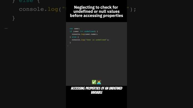 Neglecting to check for undefined or null values before accessing properties #javascript #codingtip