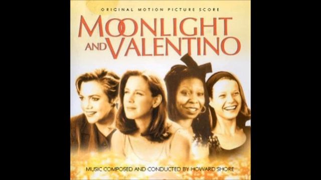 Moonlight & Valentino. Musica: Howard Shore смотреть онлайн