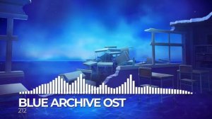 ブルーアーカイブ Blue Archive OST 212