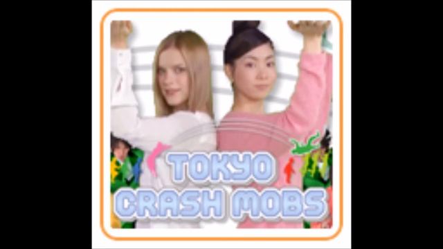 Tokyo Crash Mobs OST - Level Start (Grace) смотреть онлайн