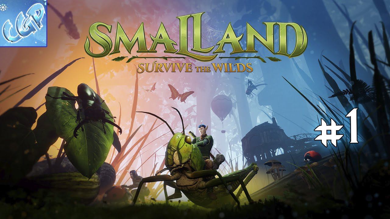 Smalland Survive the Wilds ► Начинаем приключения в микро-мире! Прохождение игры - 1