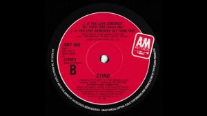 STING & WILLIAM ORBIT  - "If You Love Somebody Set Them Free" [1990]