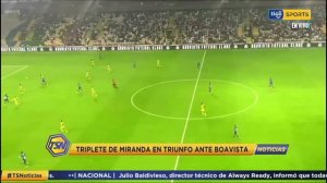 #TigoSportsNoticias 🚨Triplete de Bruno Miranda en el triunfo ante el Boavista.