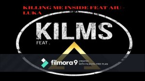 KILLING ME INSIDE FULL SONG KILLMS (KUMPULAN LAGU TERPOPULER) #OZHANDZAVAM