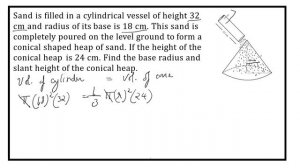 Sand is filled in a cylindrical vessel of height 32 cm , radius of its base is 18 cm.#sslcexam2023