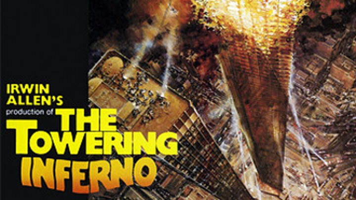 Вздымающийся ад. The towering Inferno 1974. Вздымающийся ад 1974. Ад в поднебесье 1974. Вздымающийся ад 1974 Постер.