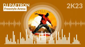 DJ PafTron - Freestyle Arena