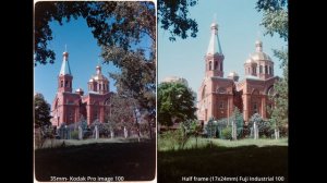 Film Kodak Pro image 100 (35mm) vs Fujicolor Industrial 100 (Half frame)