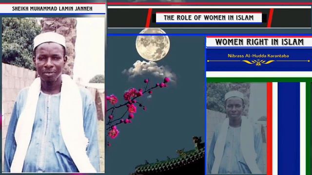 Sheikh Muhammad Lamin Janneh | The Role of Women in Islam смотреть онлайн