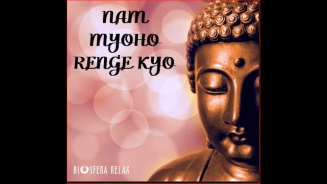 Nam myoho renge kyo 108 times best video for relax and pryar