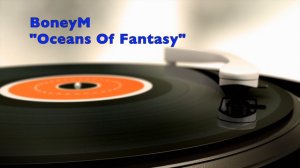 BoneyM "Oceans Of Fantasy"