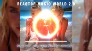 Omerar Nanda - Hebele Hubulu (Zuma Dionys Remix) [Mixed] .mp4